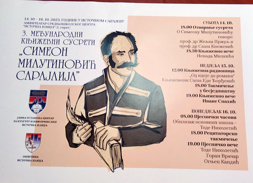 ИСТОЧНА ИЛИЏА, 11. ОКТОБРА /СРНА/ - Трећи Међународни књижевни сусрети "Симеон Милутиновић Сарајлија" биће одржан од 14. до 16. октобра у Источном Сарајеву, у организацији Центра за културу и информисање Источна Илиџа.