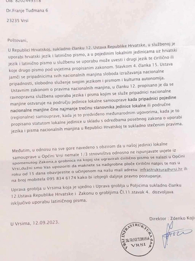 ЗАДАР, 12.ОКТОБРА /СРНА/ - Комуналном предузећу у Општини Врси код Задра сметају мртви Срби или преко мртвих желе да де обрачунају са живим Србима што је биразарно јер је наложено да се уклони ћирилични натпис са надгробног споменика једне српске породице на гробљу у Пољицима.