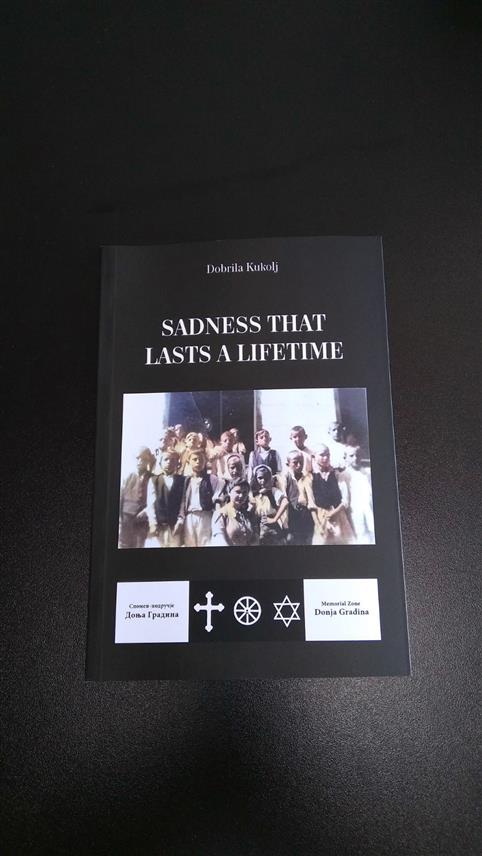 КОЗАРСКА ДУБИЦА, 19. ОКTОБРА /СРНА/ - Енглески превод књиге "Tуга која траје цијели живот" Добриле Кукољ, која је преживјела страхоте усташког логора Јасеновац, званично је у саставу библиотеке свјетског истраживачког центра о Холокаусту "Јад Вашем", потврдила је директор Јавне установе Спомен-подручје Доња Градина Tања Tулековић.
