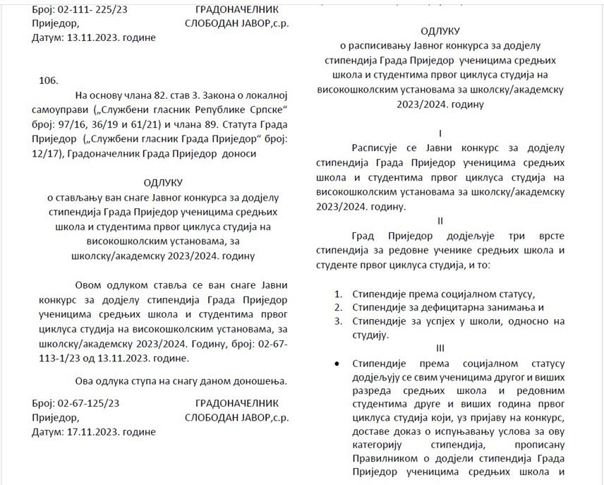 ПРИЈЕДОР, 23. НОВЕМБРА /СРНА/ - Град Приједор објавио је данас Правилник о измјени и допуни Правилника о додјели стипендија града Приједора ученицима средњих школа и студентима првог циклуса студија на високошколским установама, као и конкурс за стипендије.