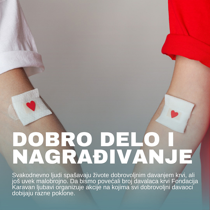 БАЊАЛУКА, 22. ОКТОБРА /СРНА/ - Фондација "Караван љубави" из Новог Сада у сарадњи са Заводом за трансфузијску медицину Републике Српске организује хуманитарну акцију давања крви у Бањалуци која ће трајати од сутра до 25. октобра.	