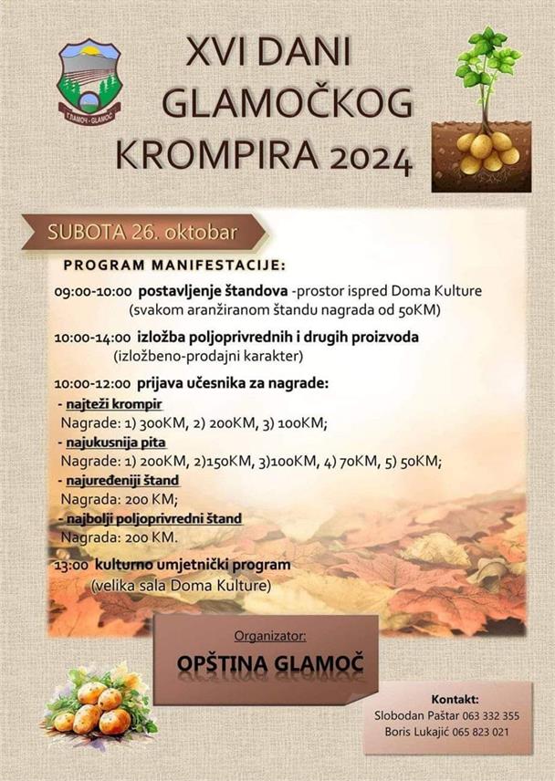 ГЛАМОЧ, 24. ОКТОБРА /СРНА/ - У Гламочу ће у суботу, 26. октобра, бити одржани 16. "Дани гламочког кромпира".
