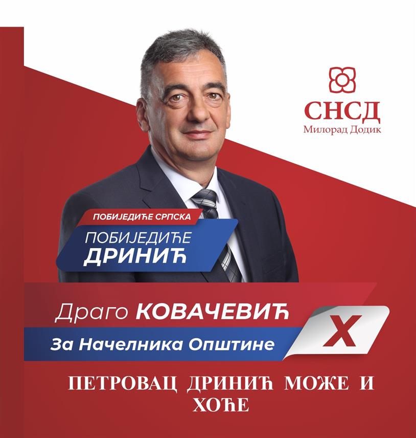 ПРИЈЕДОР, 2. ОКТОБРА /СРНА/ - Кандидат СНСД-а за начелника општине Петровац/Дринић Драго Ковачевић.