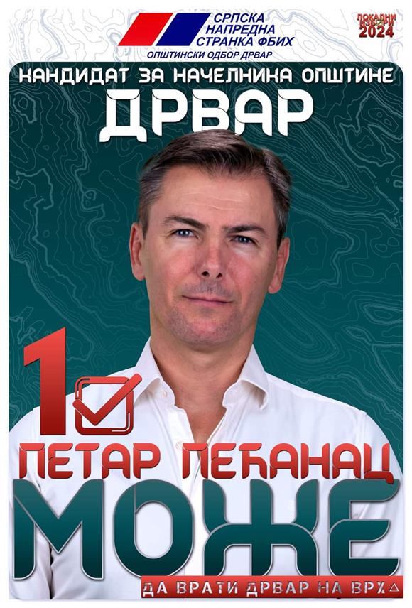 ДРВАР, 3. ОКТОБРА /СРНА/ - Кандидат Српске напредне странке Федерације БиХ /СНС ФБиХ/ за начелника Дрвара Петар Пећанац.