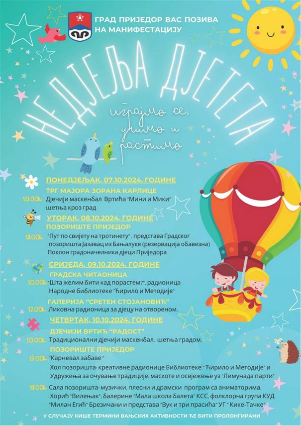 ПРИЈЕДОР, 7. ОКТОБРА /СРНА/ - Град Приједор и Центар за социјални рад организују низ активности поводом Недјеље дјетета.	