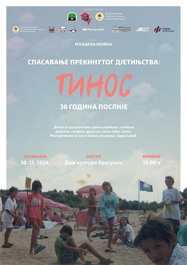 БРАТУНАЦ, 25. НОВЕМБРА /СРНА/ - Премијерно приказивање у Републици Српској документарног филма "Спасавање прекинутог дјетињства: Тинос - 30 година послије", аутора Младена Којића биће у Братунцу у суботу, 30. новембра.