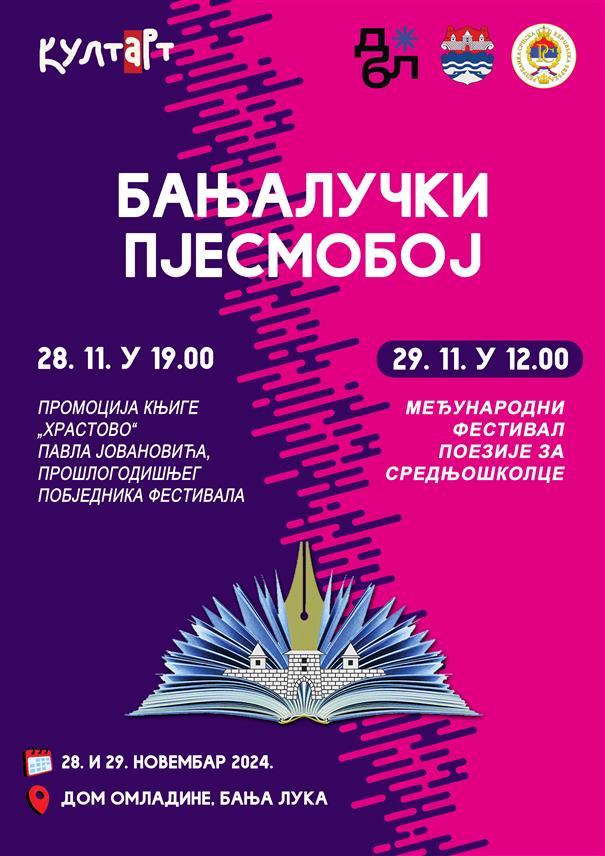 БАЊАЛУКА, 28. НОВЕМБРА /СРНА/ - У Бањалуци ће сутра бити одржано финално тамичење Међународног фестивала поезије за средњошколце "Бањалучки пјесмобој", који организује Удружење "Култарт".