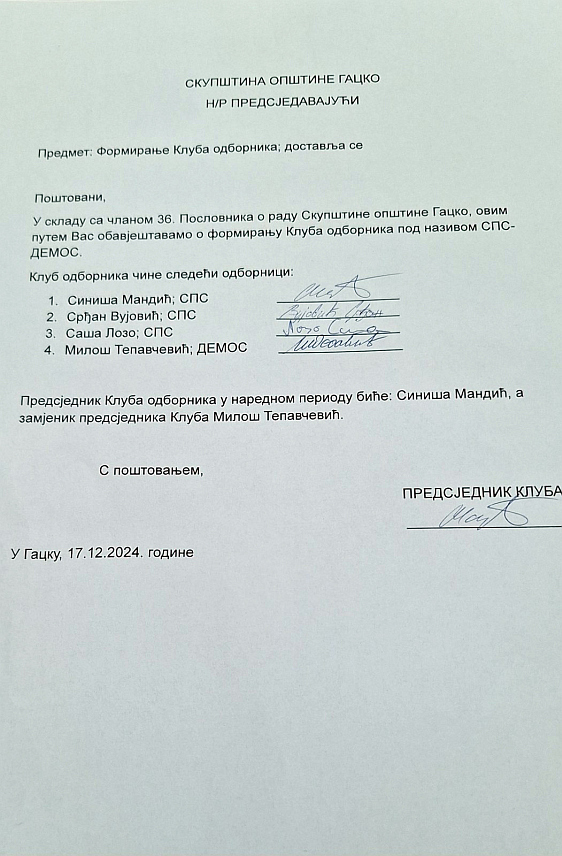 ГАЦКО, 17. ДЕЦЕМБРА /СРНА/ - У Скупштини општине Гацко званично је формиран Клуб одборника СПС-ДЕМОС.