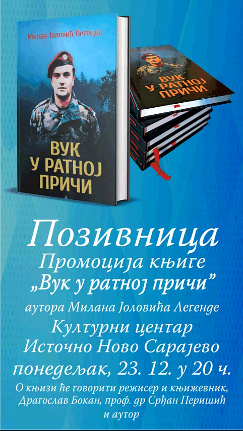 ИСТОЧНО НОВО САРАЈЕВО, 21. ДЕЦЕМБРА /СРНА/ - Културни центар Источно Ново Сарајево организује у понедјељак, 23. децембра, промоцију књиге "Вук у ратној причи", аутора пуковника Милана Јоловића званог "Легенда".