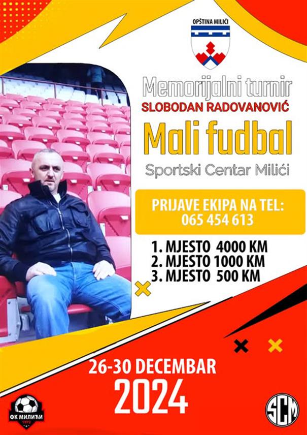 МИЛИЋИ, 4. ДЕЦЕМБРА /СРНА/ - У дворани Спортског центра у Милићима биће одржан Меморијални турнир у малом фудбалу који се организује у част прерано преминулог милићког фудбалера Слободана Радовановића.