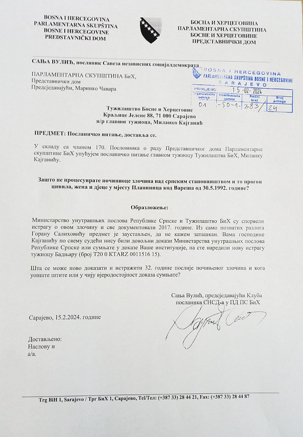САРАЈЕВО, 15. ФЕБРУАРА /СРНА/ - Шеф Клуба посланика СНСД-а у Представничком дому Парламентарне скупштине БиХ Сања Вулић питала је главног тужиоца Тужилаштва БиХ Милaнка Кајганића "зашто не процесуирају починиоце злочина над српским становништвом и то прогон цивила, жена и дјеце у мјесту Планиница код Вареша од 30. маја 1992. године".