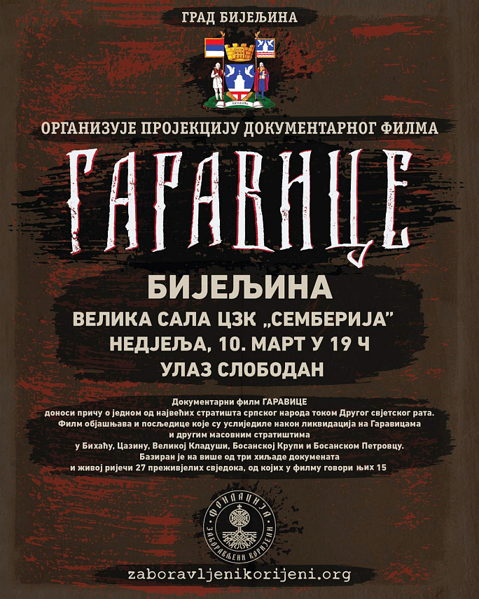БИЈЕЉИНА, 1. МАРТА /СРНА/ - Документарни филм "Гаравице" о једном од највећих стратишта српског народа у Другом свјетском рату биће приказан у недјељу, 10. марта, у Центру за културу "Семберија" у Бијељини.