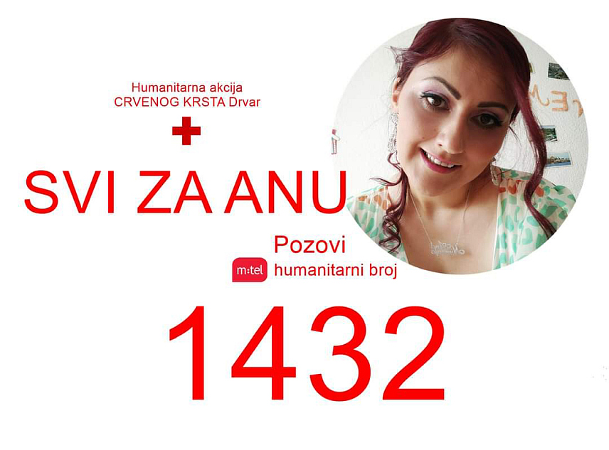ДРВАР, 1. МАЈА /СРНА/ - Црвени крст општине Дрвар покренуо је хуманитарну акцију "Сви за Ану" у оквиру које се до 31. маја позивом на "М:телов" број телефона 1432 може даровати једна КМ за лијечење самохране мајке Ане Глогиње.