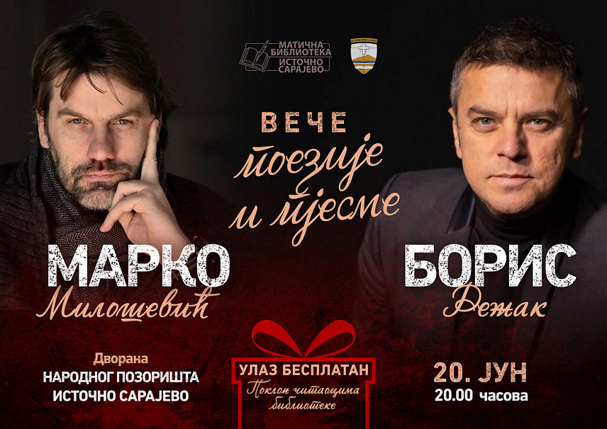 ИСТОЧНО САРАЈЕВО, 31. МАЈА /СРНА/ - Матична библиотека Источно Сарајево, поводом 28 година постојања, као поклон читаоцима, организује 20. јуна поетско-музичко вече под називом "Поезија и пјесма живота" пјесника Марка Милошевића и кантаутора Бориса Режака.