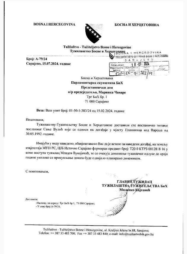 САРАЈЕВО, 26. ЈУЛА /СРНА/ - Тужилаштво БиХ формирало је предмет у вези са злочином над српским становништвом у мјесту Планиница код Вареша од 30. маја 1992. године, након посланичког питања које је главном тужиоцу Миланку Кајганићу упутила шеф Клуба посланика СНСД-а у Представничком дому Парламентарне скупштине БиХ Сања Вулић.