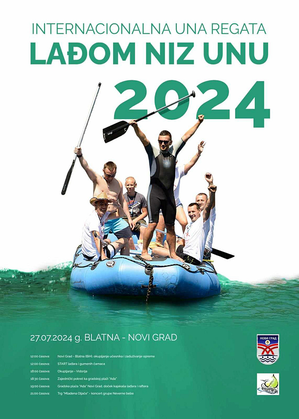 НОВИ ГРАД, 5. ЈУЛА /СРНА/ - Плакат за манифестацију "Уна регата лађом низ Уну" која ће се одржати 27. јула.