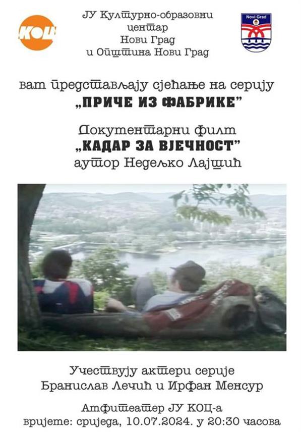 НОВИ ГРАД, 9. ЈУЛА /СРНА/ - У Новом Граду сутра ће бити промоција документарног филма Недељка Лајшића "Кадар за вјечност" који представља сјећање на осамдесете године прошлог вијека у овој локалној заједници.