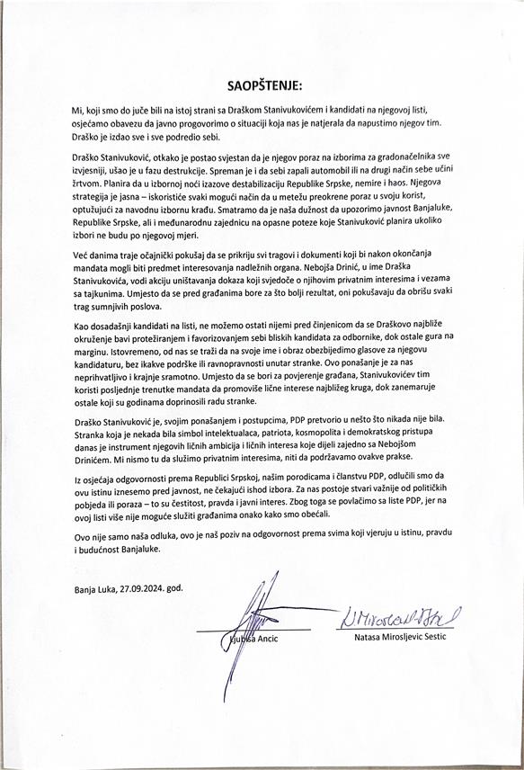 БАЊАЛУКА, 28. СЕПTЕМБРА /СРНА/ - Кандидати на одборничкој листи ПДП-а у Бањалуци Љубиша Анчић и Наташа Мирошљевић Шестић одлучили су да се повуку са листе, јер, како су нагласили, више није могуће служити грађанима онако како су обећали, јер је Драшко Станивуковић издао све и све подредио себи - саопштење Љубише Анчића и Наташе Мирошљевић Шестић.