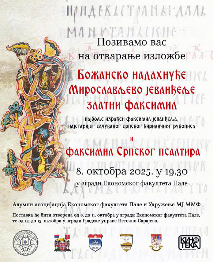 ИСТОЧНО САРАЈЕВО, 6. ОКТОБРА /СРНА/ - Изложба најбоље израђеног факсимила најстарије српске ћириличке књиге Мирослављевог јеванђеља биће отворена за посјетиоце од 13. до 15. октобра у Градској управи Источно Сарајево.
