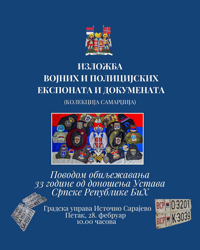 ИСТОЧНО САРАЈЕВО, 27. ФЕБРУАРА /СРНА/ - У Источном Сарајеву сутра ће бити постављена изложба војних и полицијских експоната и докумената из периода oд 1992. до 1995. године са подручја Сарајевско-романијске регије поводом 33 године од доношења првог Устава Републике Српске.