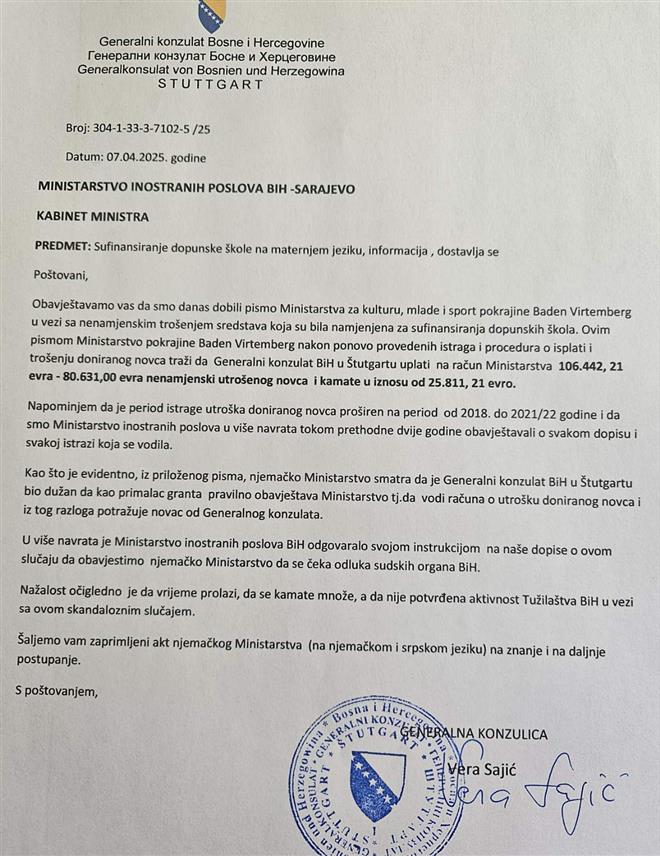 ШТУТГАРТ, 11. АПРИЛА /СРНА/ - Министарство за културу, младе и спорт покрајине Баден Виртемберг потражује од Генералног конзулата БиХ у Штутгарту 106.442 евра због ненамјенског трошења средстава која су била намјењена за суфинансирање допунских школа на матерњем језику.