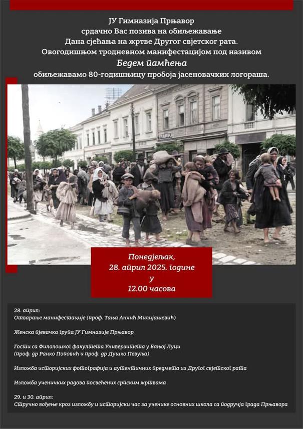 ПРЊАВОР, 24. АПРИЛА /СРНА/ - Гимназија у Прњавору од понедјељка до сриједе, 28. до 30. априла, организује манифестацију "Бедем памћења" којом се обиљежавају Дани сјећања на жртве Другог свјетског рата и 80 година од пробоја јасеновачких логораша.	