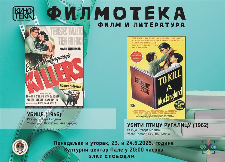 ПАЛЕ, 20. ЈУНА /СРНА/ - Кинотека Републике Српске организоваће у понедјељак и уторак, 23. и 24. јуна "Филмотеку" коју ће посветити адаптацији два наслова из свјетске књижевности - "Убице", настале из кратке приче Ернеста Хемингвеја, и "Убити птицу ругалицу", адаптација романа Харпер Ли.