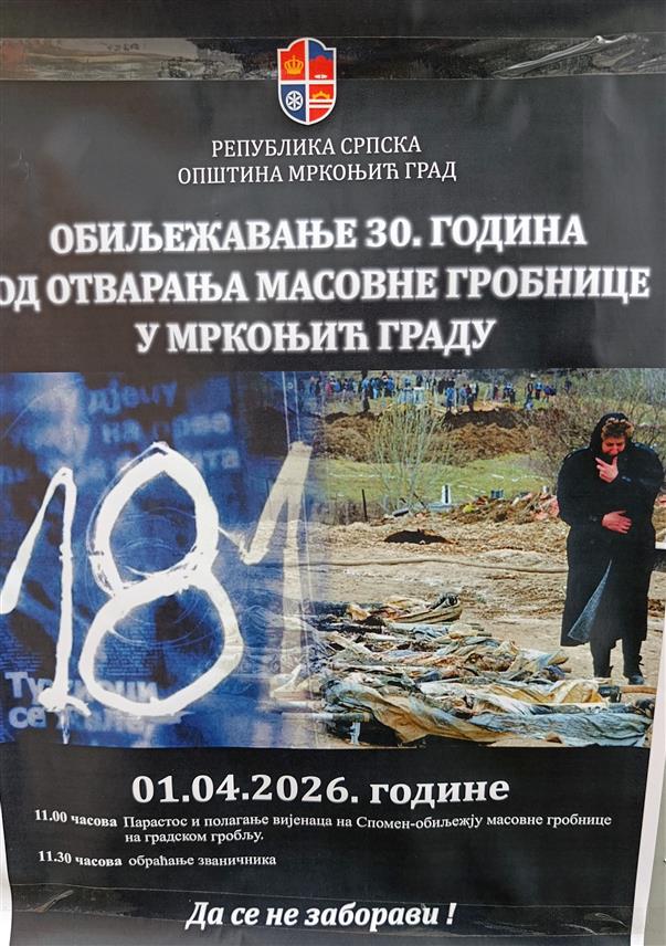 МРКОЊИЋ ГРАД, 31. МАРТА /СРНА/ - На православном гробљу у Мркоњић Граду сутра ће бити служен парастос и положени вијенци поводом 30 година од отварања масовне гробнице из које су ексхумирани посмртни остаци 181 српског цивила и борца убијених у нападу Хрватске војске, такозване Армије БиХ и ХВО-а.