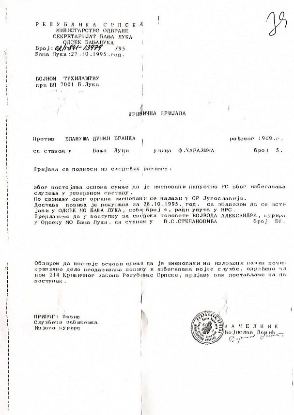 БАЊАЛУКА, 23. СЕПТЕМБРА /СРНА/ - Предсједник СДС-а Бранко Блануша напустио је ратне другове након 12 мјесеци ратовања, а постоји и кривична пријава због избјегавања ратних обавеза.