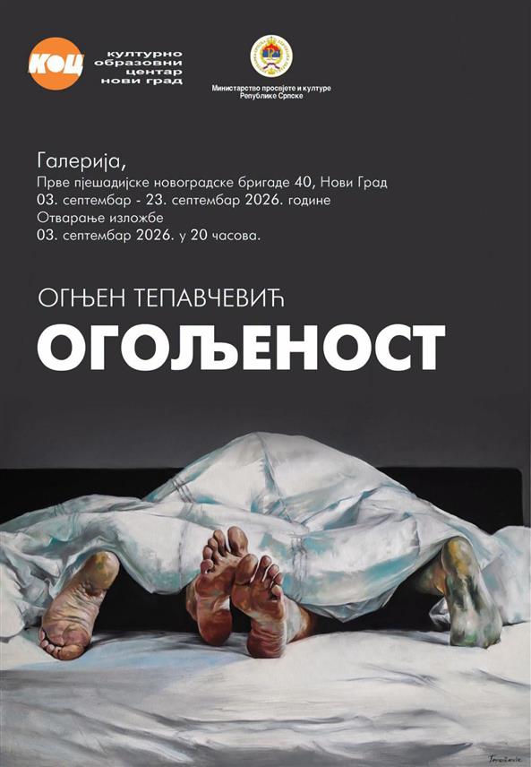 НОВИ ГРАД, 2. СЕПТЕМБРА /СРНА/ - У галерији у Новом Граду сутра ће бити отворена изложба "Огољеност" академског сликара из Градишке Огњена Тепавчевића.