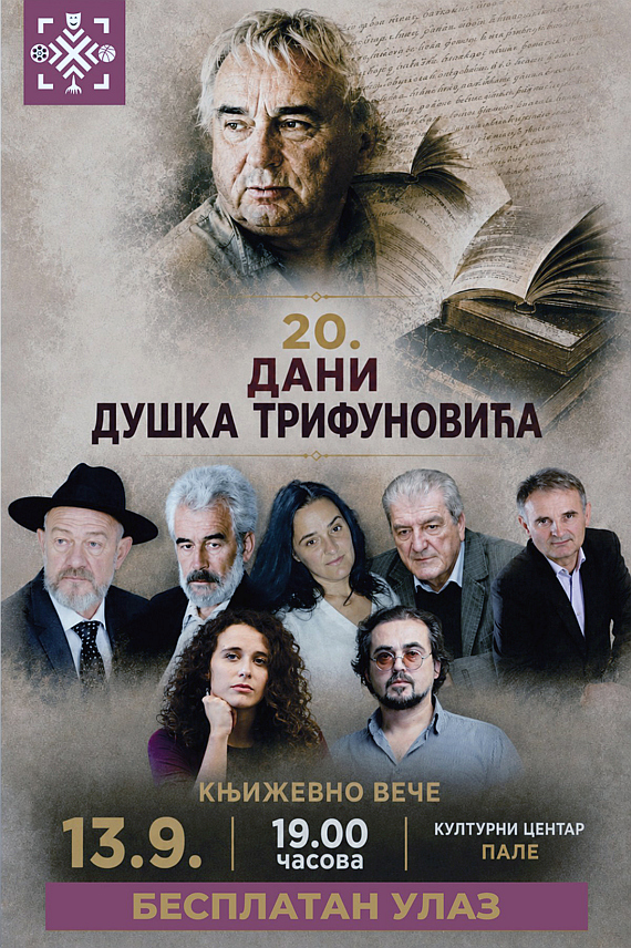 ПАЛЕ, 8. СЕПТЕМБРА /СРНА/ - Књижевно-музичка манифестација "Дани Душка Трифуновића", која је посвећена стваралаштву једног од најзначајнијих пјесника ових простора, биће одржана на Палама од 13. до 15. септембра.
