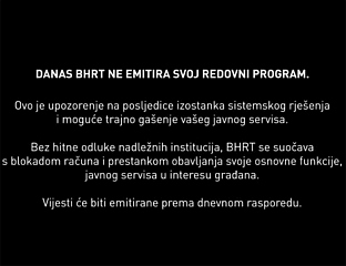 РТВ БиХ ПРИВРЕМЕНО ПРЕКИНУЛА ЕМИТОВАЊЕ ПРОГРАМА