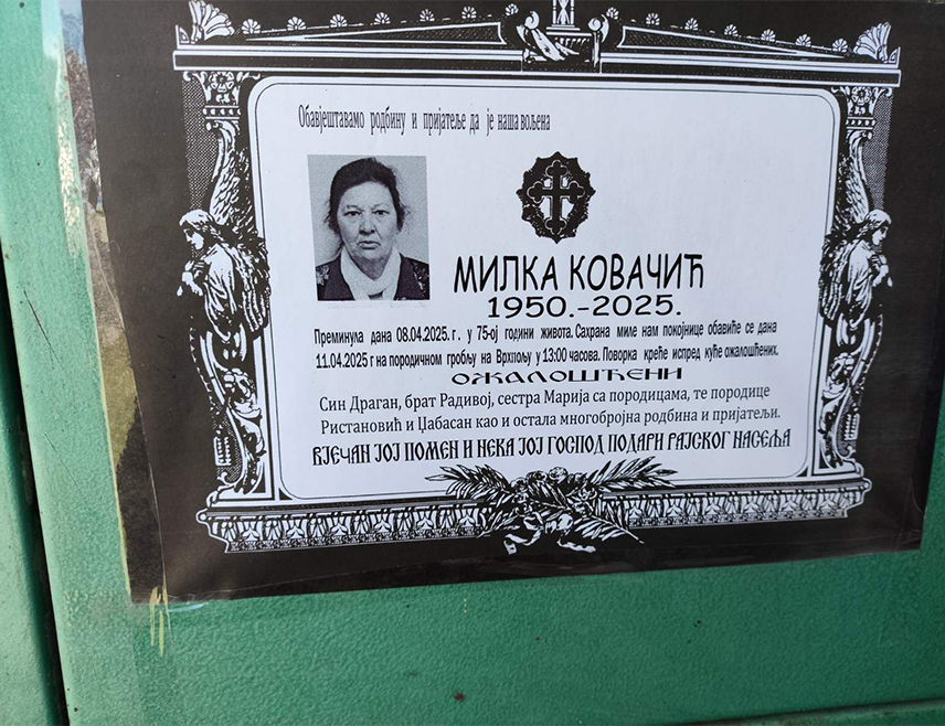 ЉУБОВИЈА, 11. АПРИЛА /СРНА/ - У породичном гробљу у Врхпољу код Љубовије данас је сахрањена Милка Ковачић, супруга несталог српског борца, једна од оснивача и вишегодишњи предсједник Удружења породица несталих Срба Братунац-Сребреница.