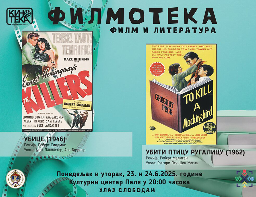 ПАЛЕ, 20. ЈУНА /СРНА/ - Кинотека Републике Српске организоваће у понедјељак и уторак, 23. и 24. јуна "Филмотеку" коју ће посветити адаптацији два наслова из свјетске књижевности - "Убице", настале из кратке приче Ернеста Хемингвеја, и "Убити птицу ругалицу", адаптација романа Харпер Ли.
