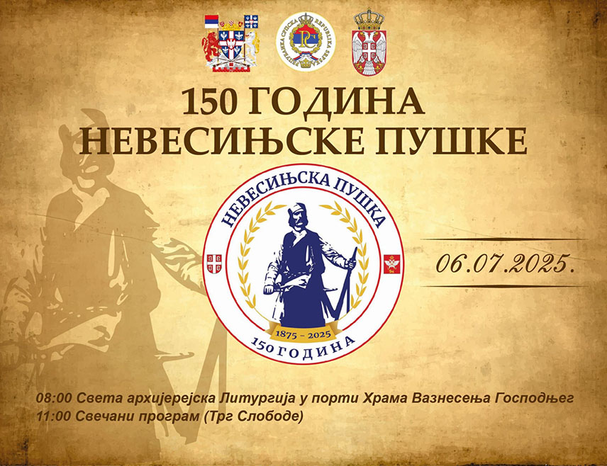 НЕВЕСИЊЕ, 2. ЈУЛА /СРНА/ - Централна свечаност обиљежавања 150 година од Невесињске пушке, биће одржана у недјељу, 6. јула, у Невесињу, гдје се очекује долазак званичника Републике Српске и Србије, Његове светости патријарха српског Порфирија и бројних званица и гостију из региона.