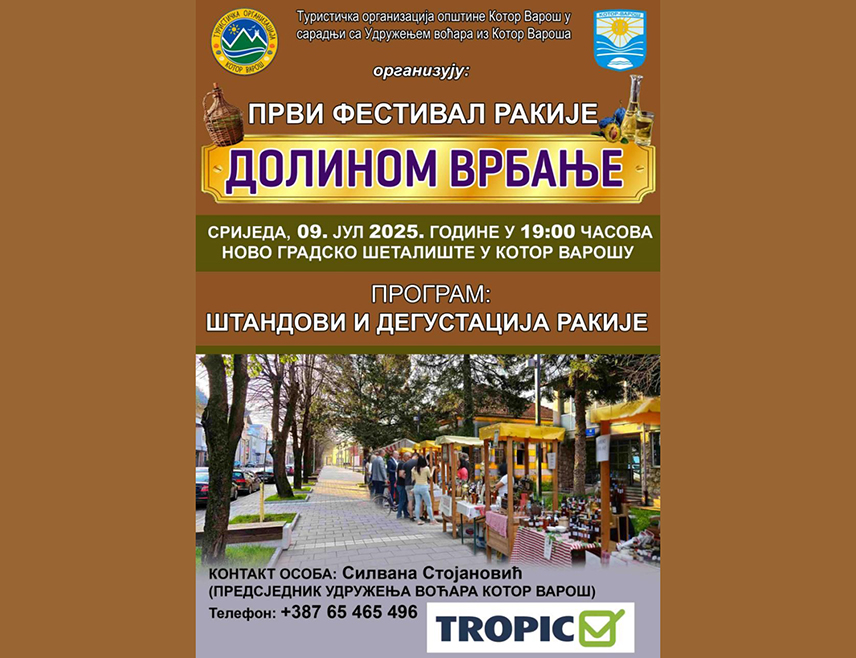 КОТОР ВАРОШ, 2. ЈУЛА /СРНА/ – Туристичка организација општине Котор Варош у сарадњи са Удружењем произвођача воћа, а под покровитељством локалне управе, организује 9. јула Први фестивал ракије под називом "Долином Врбање".