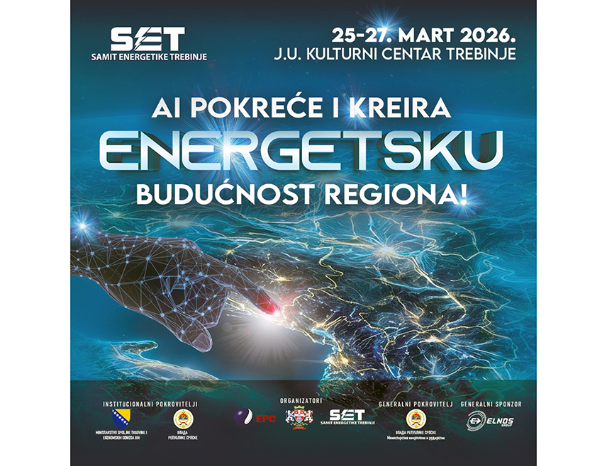 TREBINJE, FEBRUARY 25 /SRNA/ - The SET – Trebinje 2026 Energy Summit will be held from March 25 to 27 at the Cultural Center in Trebinje, under the slogan "AI Drives and Shapes the Energy Future of the Region".