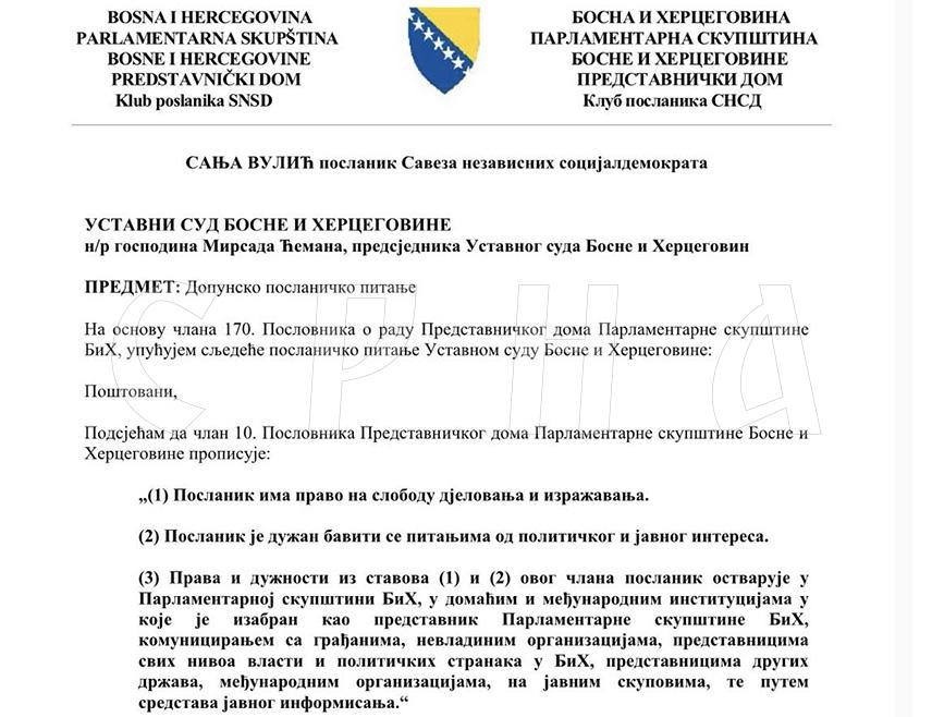 САРАЈЕВО, 3. ЈУНА /СРНА/ - Шеф  Клуба посланика СНСД-а у Представничком дому парламента БиХ Сања Вулић послала је крњем Уставном суду БиХ допунска посланичка питања, након што је добила одговоре на она које ни није поставила, а које је потписао секретар те правосудне институције.