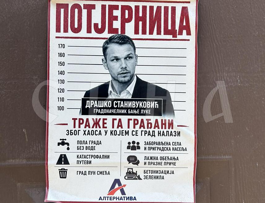 BANJA LUKA, JULY 17 /SRNA/ - Posters featuring a photograph of Banja Luka Mayor Draško Stanivuković designed in the style of a wanted notice have been put up at several locations across the city, carrying a message that citizens are looking for him because of the chaos in which the city is allegedly found.